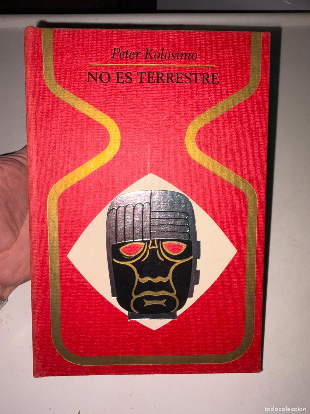 Libros de segunda mano: KOLOSIMO, Peter. No es terrestre. (Otros Mundos)