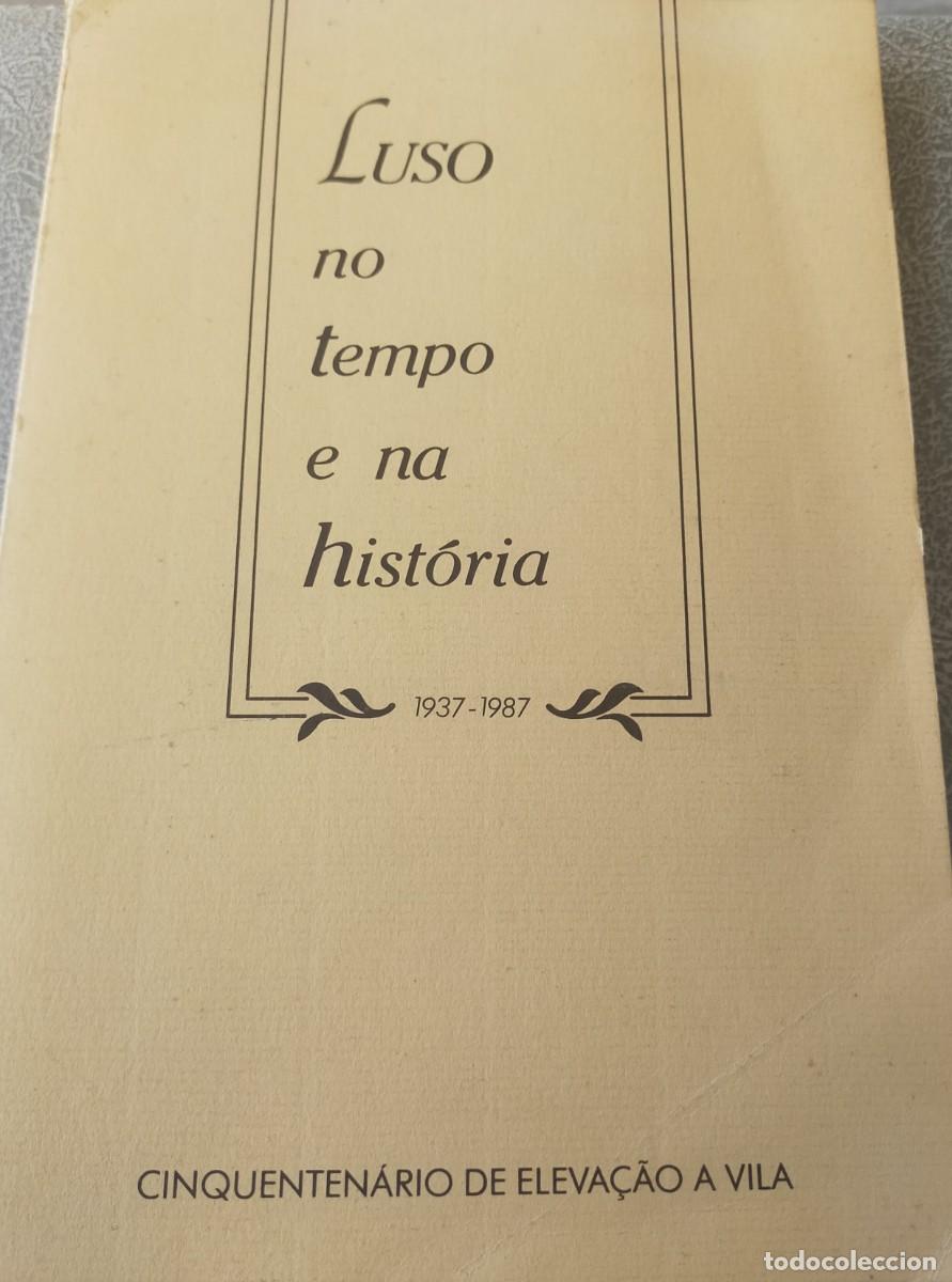 Gebrauchte B&uuml;cher: LIBRO LUSO NO TEMPO E NA HISTORIA, ESCRITO EN PORTUGUES