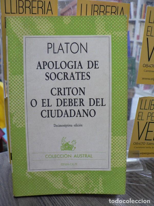 Libros de segunda mano: Apolog&iacute;a de S&oacute;crates ; Crit&oacute;n o el Deber del Ciudadano - Plat&oacute;n - Espasa-calpe - Austral, 639