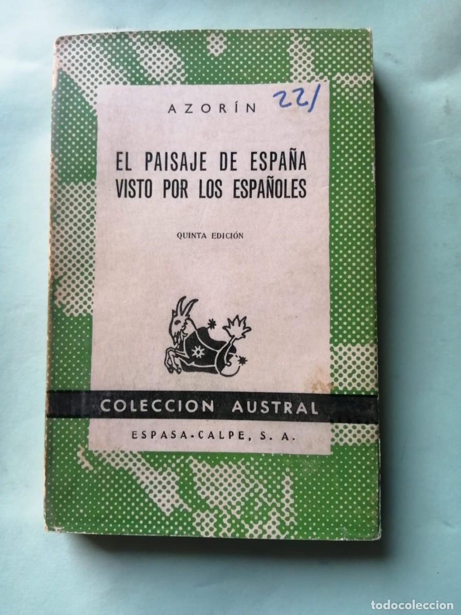 Libros de segunda mano: EL PAISAJE DE ESPA&Ntilde;A VISTO POR LOS ESPA&Ntilde;OLES (AZORIN) AUSTRAL