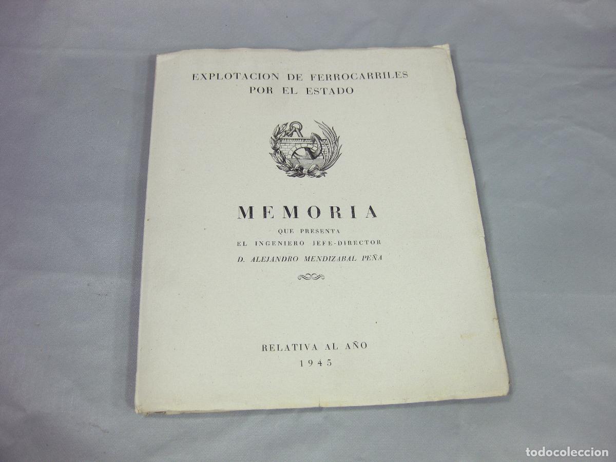 Libros de segunda mano: MEMORIA DE LA EXPLOTACI&Oacute;N DE LOS FERROCARRILES POR EL ESTADO RELATIVA AL A&Ntilde;O 1945