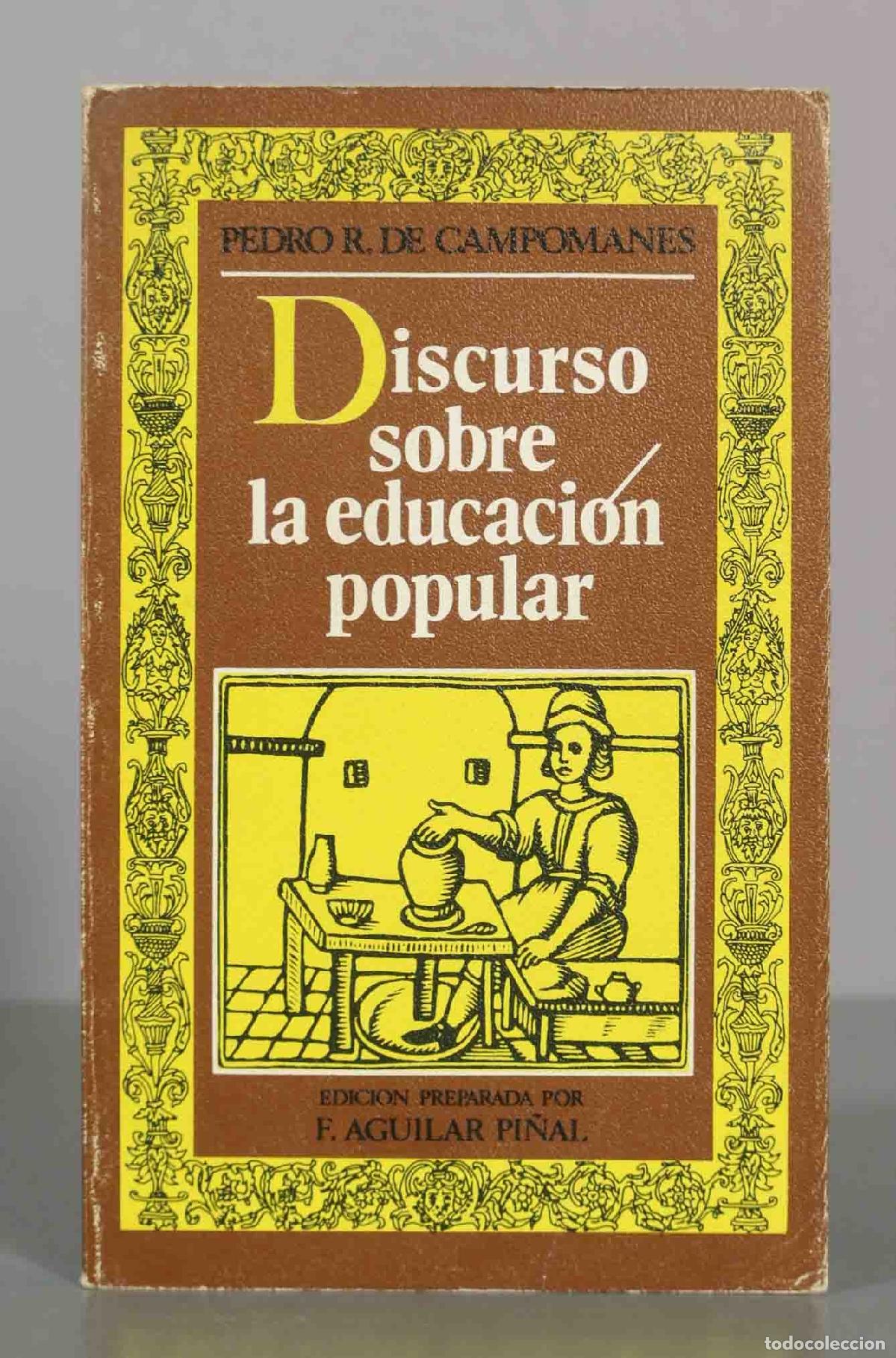 Libros de segunda mano: Discurso sobre la educaci&oacute;n popular - Pedro R. de Campomanes - Editora Nacional