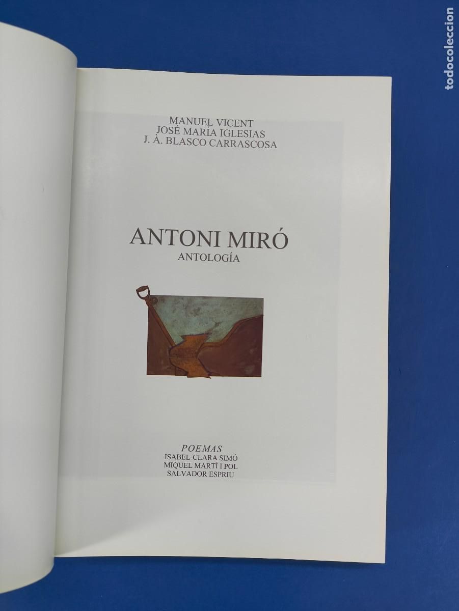 Libros de segunda mano: ANTONIO MIR&Oacute;. ANTOLOGIA / VV.AA / 1999 - Foto 2
