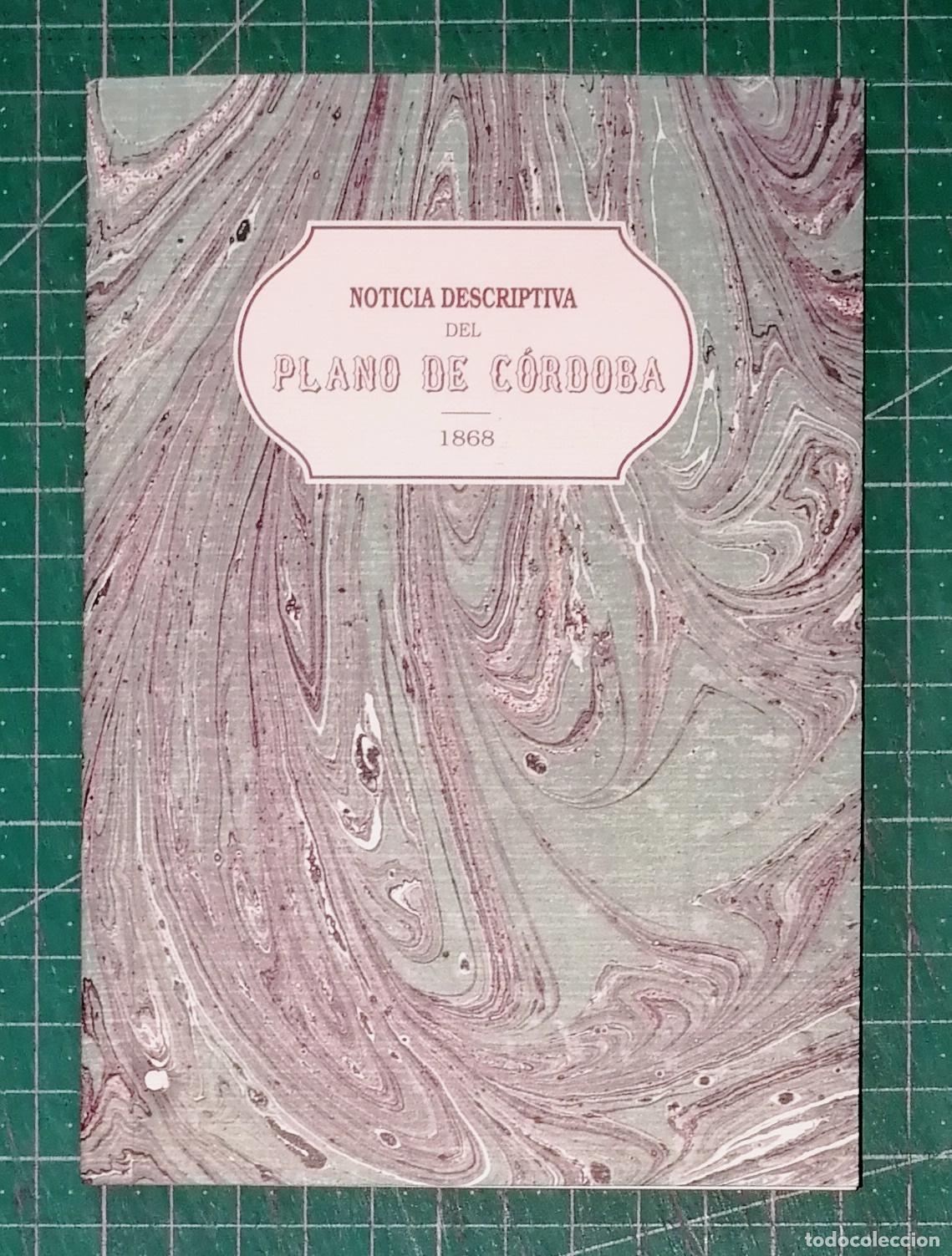 Libros de segunda mano: NOTICIA DESCRIPTIVA DEL PLANO DE C&Oacute;RDOBA / por Jos&eacute; M&ordf; de Montis y Fern&aacute;ndez. Ed. facs&iacute;mil. 1996