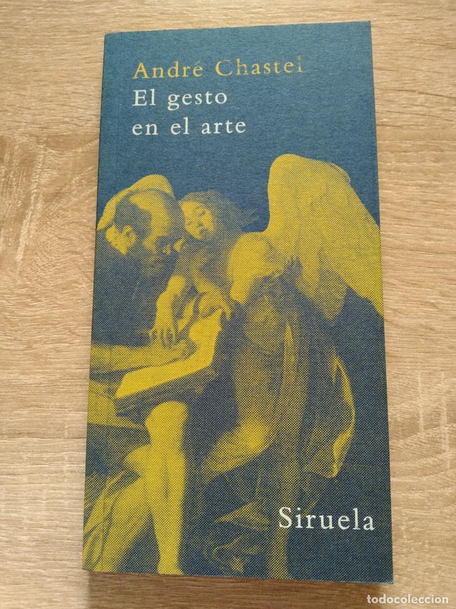 Libros de segunda mano: GESTO EN EL ARTE, EL - Castel, Andr&eacute;