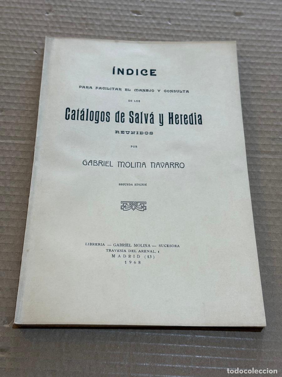 Libros de segunda mano: GABRIEL MOLINA NAVARRO. INDICE MANEJO Y CONSULTA DE LOS CATALOGOS DE SALVA Y HEREDIA / BIBLIOGRAFIA