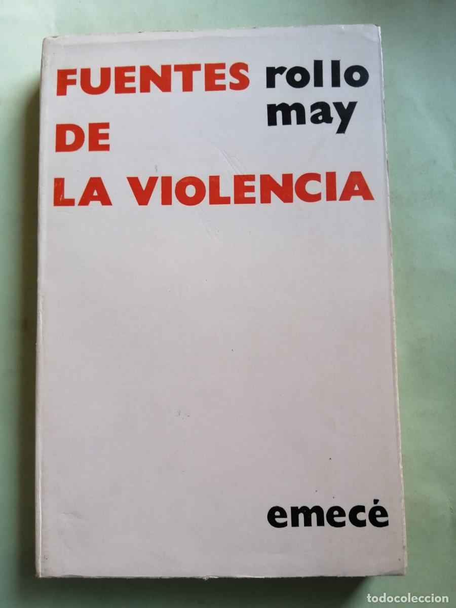 Libros de segunda mano: FUENTES DE LA VIOLENCIA (ROLLO MAY)