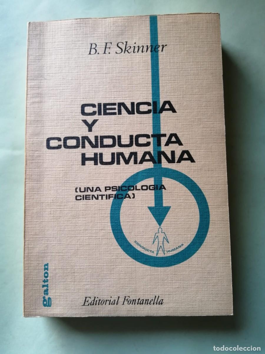 Libros de segunda mano: CIENCIA Y CONDUCTA HUMANA (B. F. SKINNER)