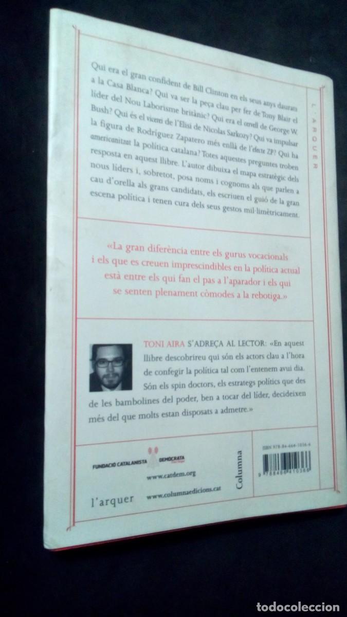 Libros de segunda mano: ELS SPIN DOCTORS DE TONI AIRA (COLUMNA)-COMO NUEVO - Foto 2