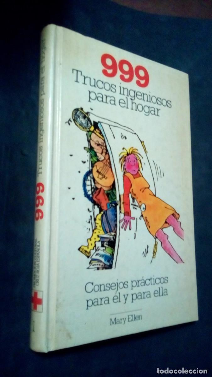 Libros de segunda mano: 999 TRUCOS INGENIOSOS PARA EL HOGAR. CONSEJOS PR&Aacute;CTICOS PARA &Eacute;L Y PARA ELLA.. MARY ELLEN. CRUZ ROJA.