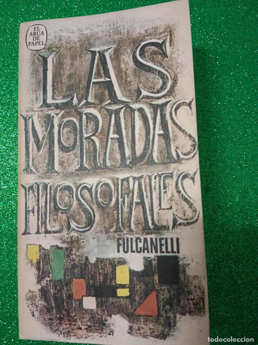 Libros de segunda mano: LAS MORADAS FILOSOFALES FULCANELLI - Foto 2