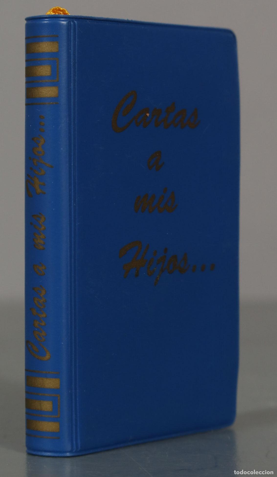 Libros de segunda mano: LIBRO MINIATURA. CARTAS A MIS HIJOS... SAIRAM.