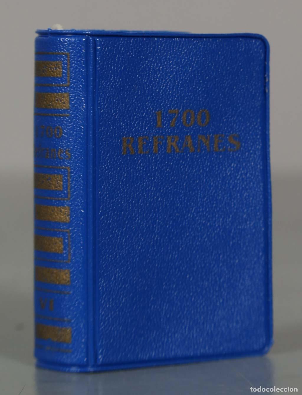 Libros de segunda mano: LIBRO MINIATURA. 1700 REFRANES. SAIRAM.