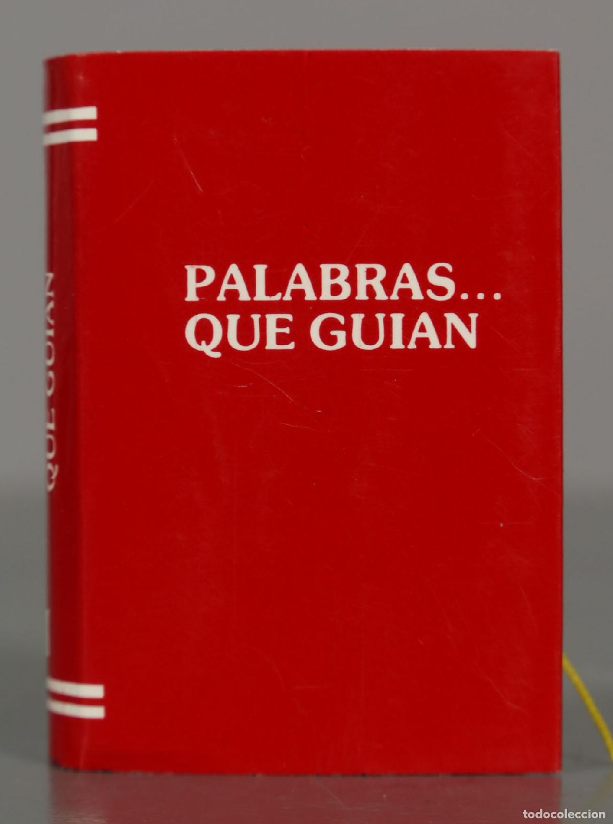 Libros de segunda mano: LIBRO MINIATURA. PALABRAS... QUE GUIAN. SAIRAM.
