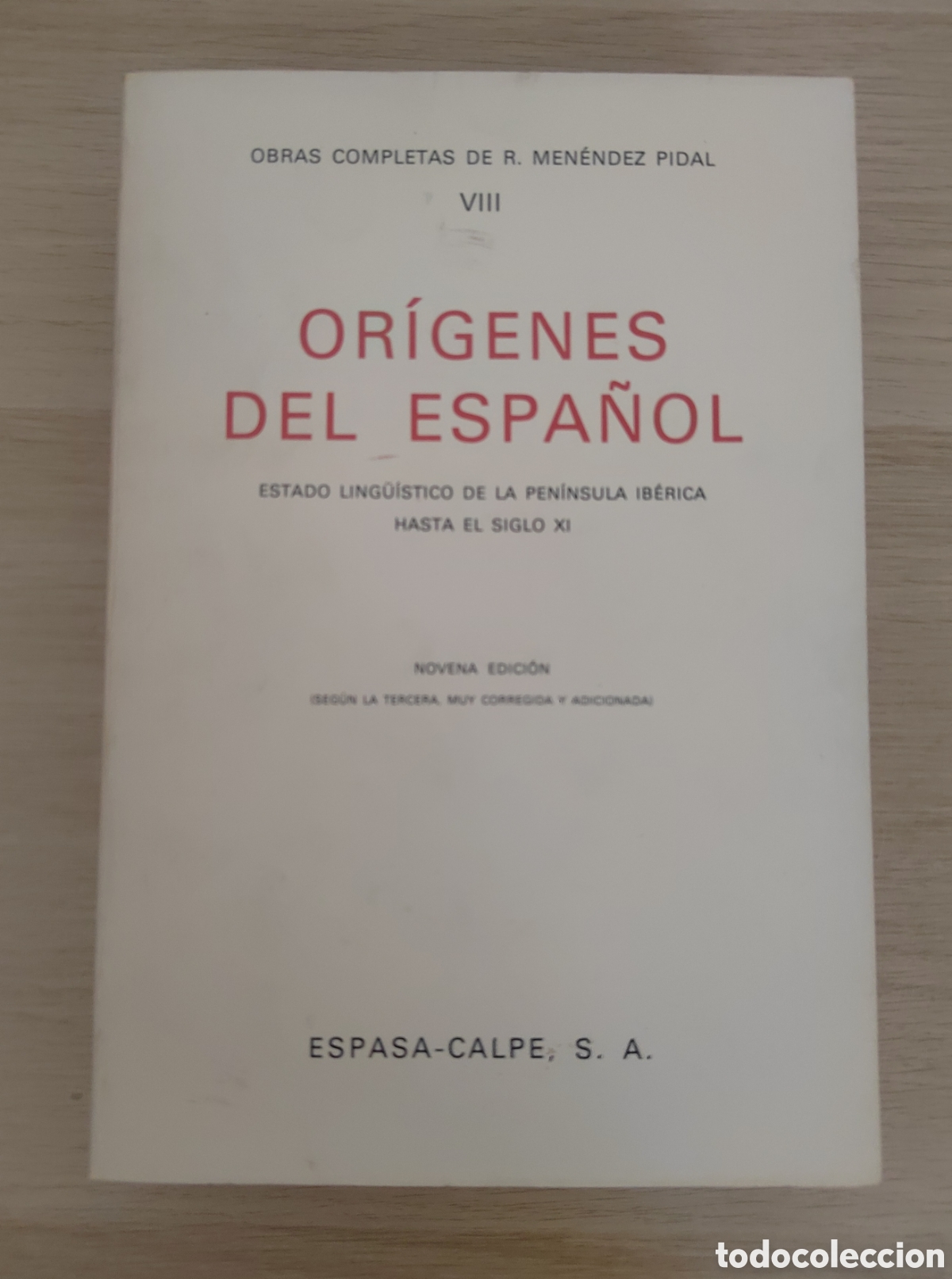 Libros de segunda mano: Origenes del Espa&ntilde;ol (estado ling&uuml;&iacute;stico de la Pen&iacute;nsula Ib&eacute;rica hasta el siglo XI) Menendez Pidal