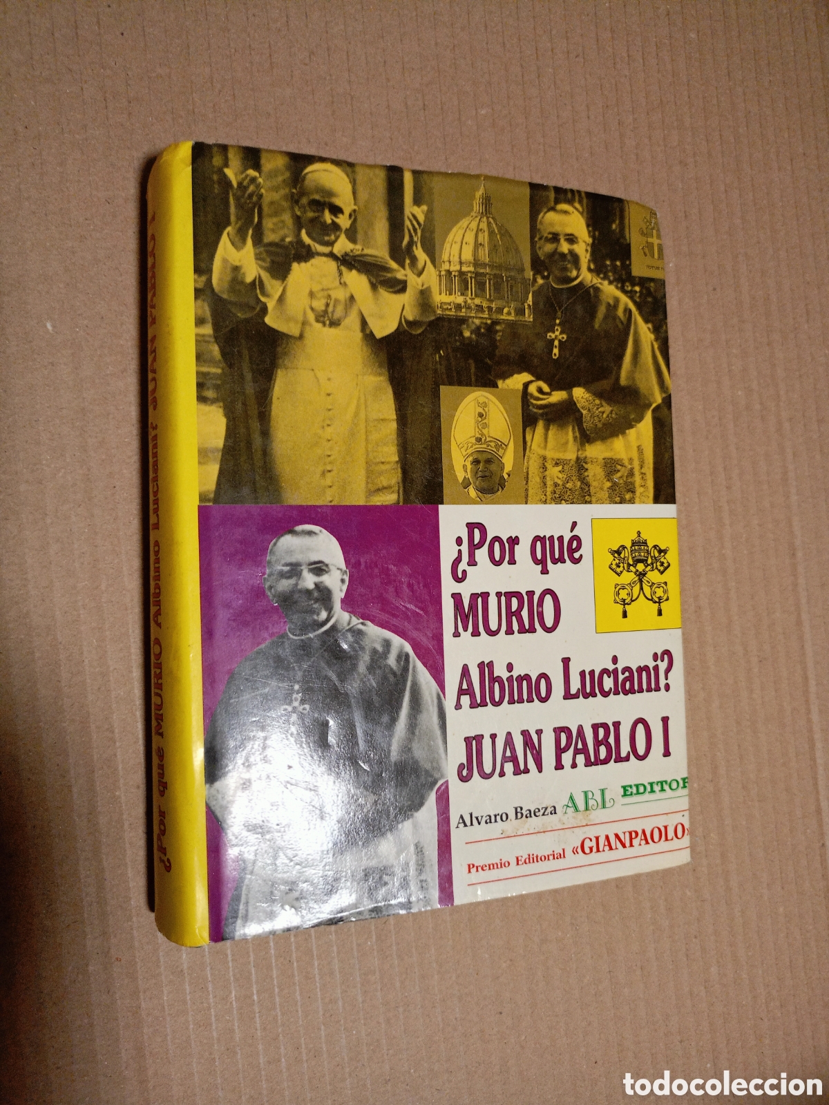Libros de segunda mano: &iquest;POR QU&Eacute; MURI&Oacute; ALBINO LUCIANI? JUAN PABLO I / ALVARO BAEZA