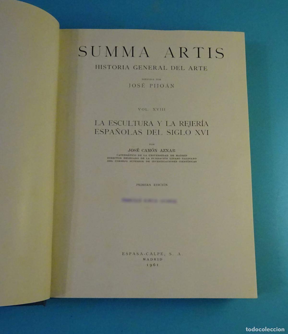 Libros de segunda mano: SUMMA ARTIS. HISTORIA GENERAL DEL ARTE. VOL. XVIII. ESCULTURA Y REJER&Iacute;A ESPA&Ntilde;OLAS SIGLO XVI