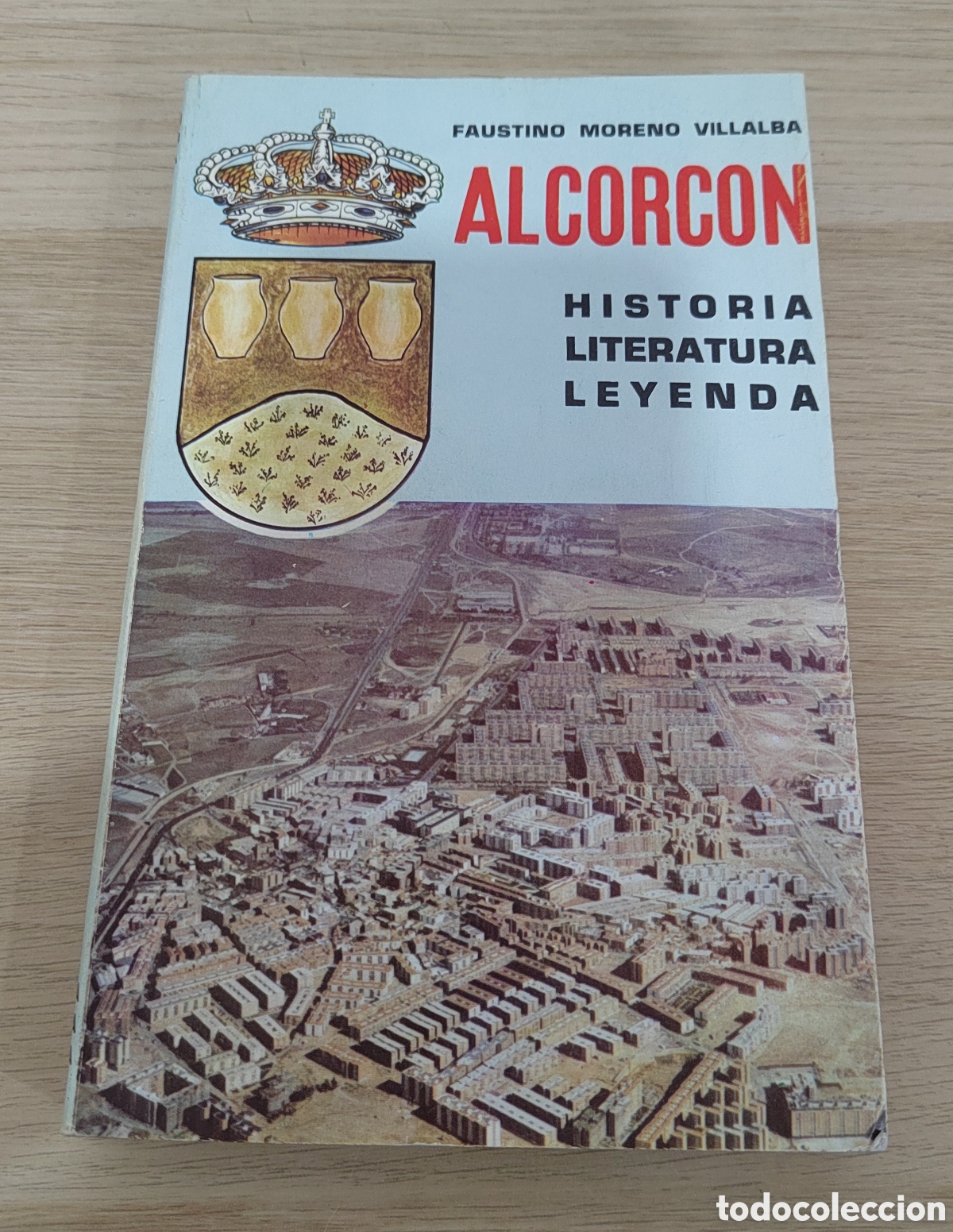 Libros de segunda mano: Alcorcon: Historia, literatura, leyenda - Faustino Moreno Villalba