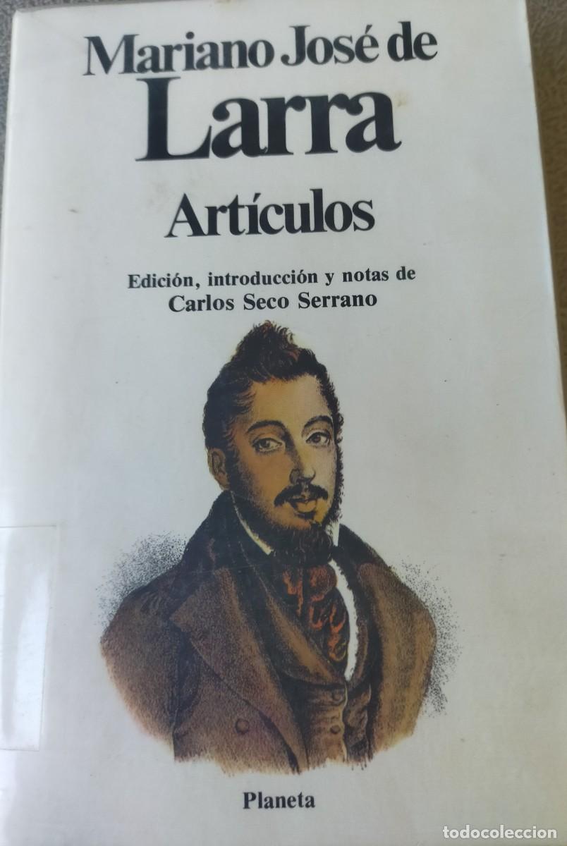 Libros de segunda mano: LIBRO ARTICULOS DE MARIANO JOSE DE LARRA