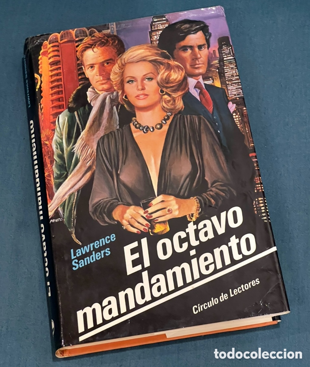 Libros de segunda mano: Libro. Lawrence Sanders. &ldquo;El octavo mandamiento&rdquo;. Ed. C&iacute;rculo de Lectores. 1987.