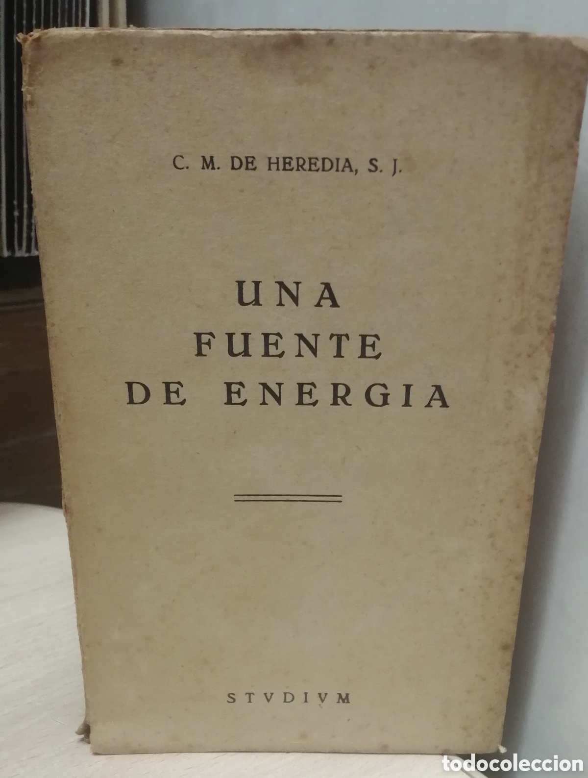 Libros de segunda mano: Una fuente de energ&iacute;a C. M. De Heredia 1962