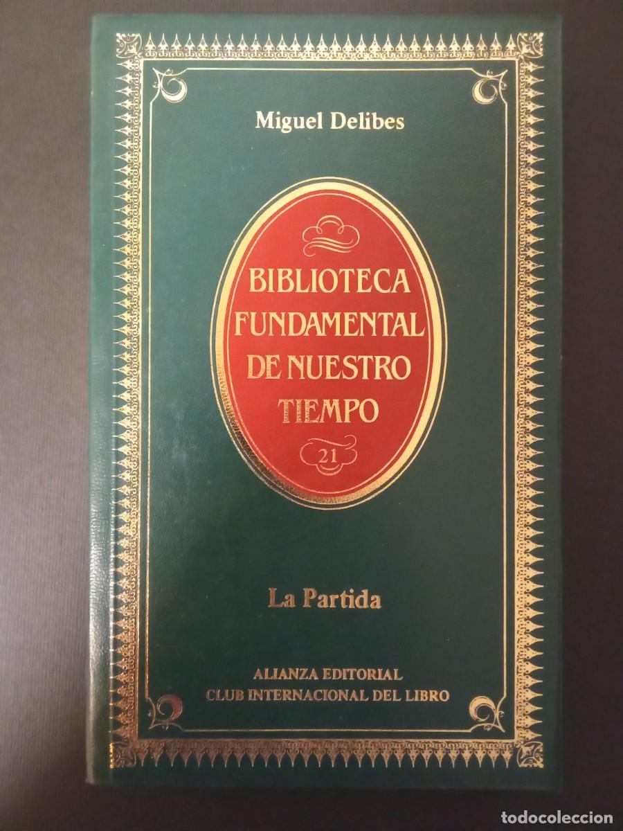 Libros de segunda mano: MIGUEL DELIBES.- La partida. Alianza Editorial (1984). 18 cm. 155 p&aacute;ginas. 150 gramos. Encuadernaci&oacute;