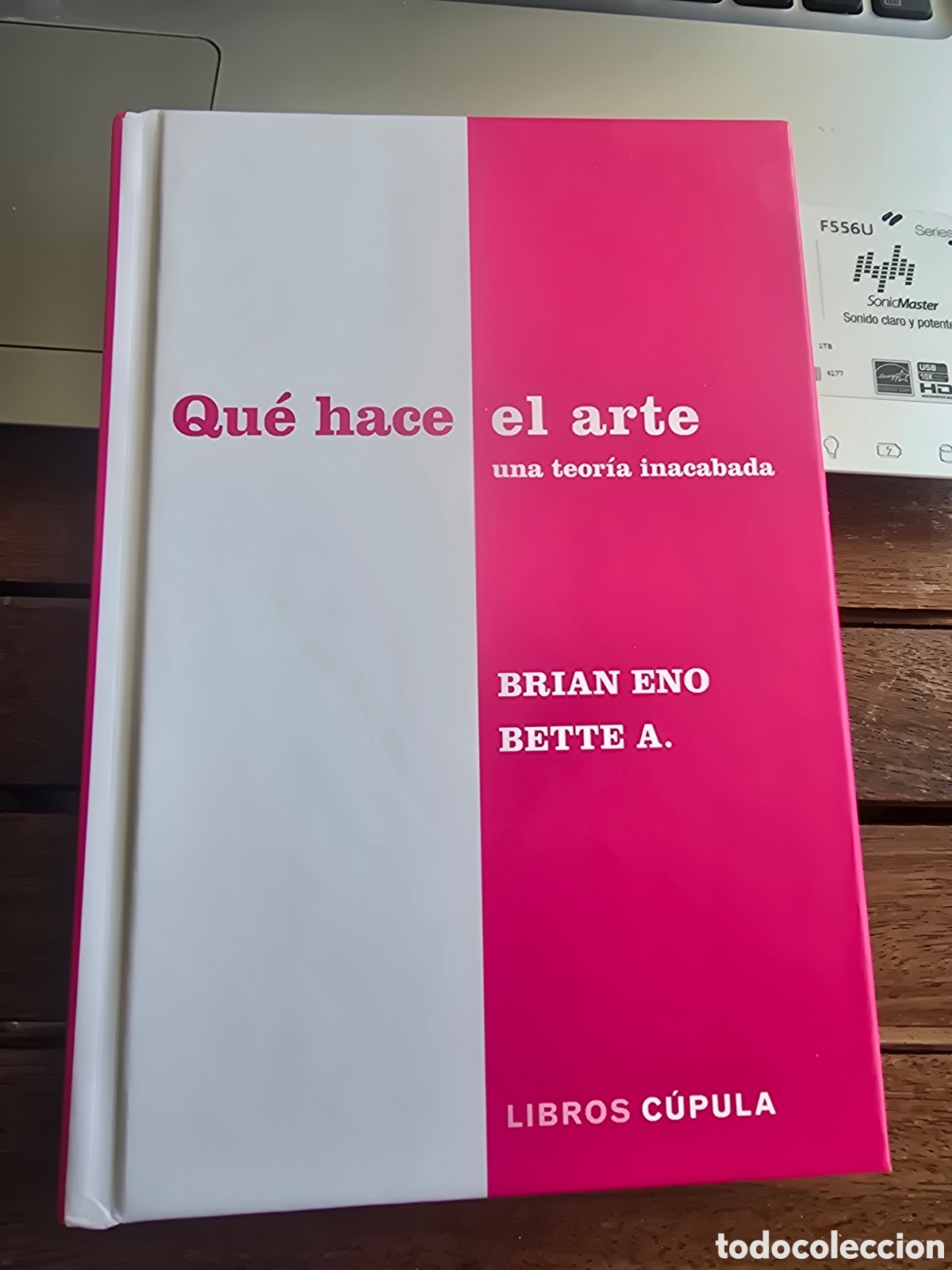 Libros de segunda mano: Qu&eacute; hace el arte Una teor&iacute;a inacabada Brian Eno Editorial LIBROS CUPULA 2025 arte