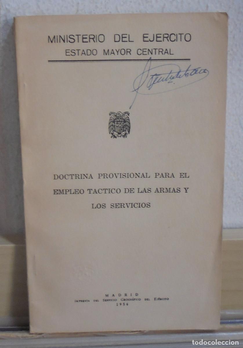 Libros de segunda mano: Doctrina provisional para el empleo t&aacute;ctico de las armas y los servicios