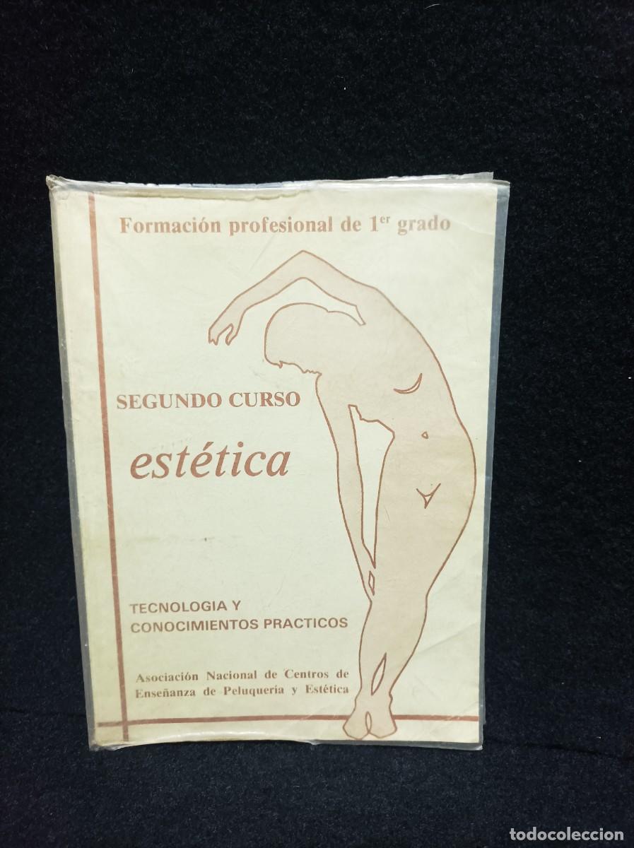 Libros de segunda mano: FORMACI&Oacute;N PROFESIONAL DE 1ER GRADO. EST&Eacute;TICA - SEGUNDO CURSO