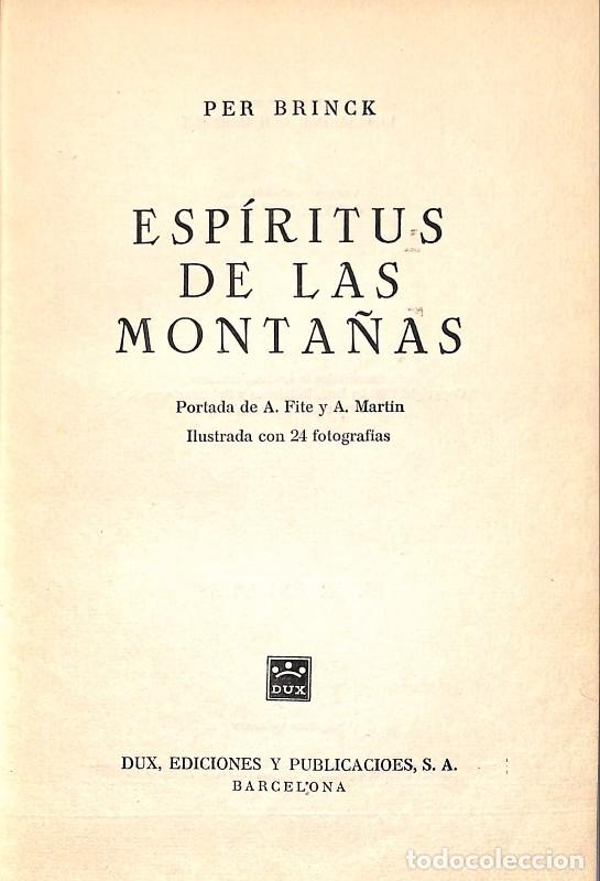 Second hand books: ESP&Iacute;RITUS DE LAS MONTA&Ntilde;AS - Brinck, Per. - Ed. Dux - 1956, 1&ordf; ed. - Barcelona - El mundo es as&iacute; -