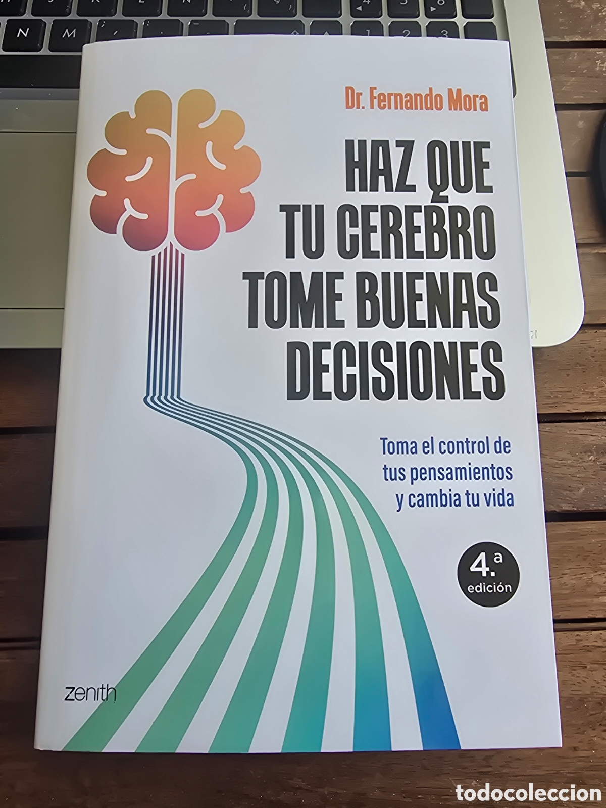 Libros de segunda mano: Haz que tu cerebro tome buenas decisiones Mora, Fernando Editorial ZENITH 2025