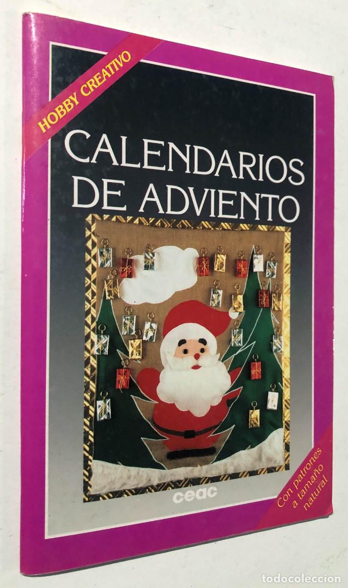 Libros de segunda mano: CALENDARIOS DE ADVIENTO ( MANUALIDADES ) HOBBY CREATIVO / CEAC / SIN USAR