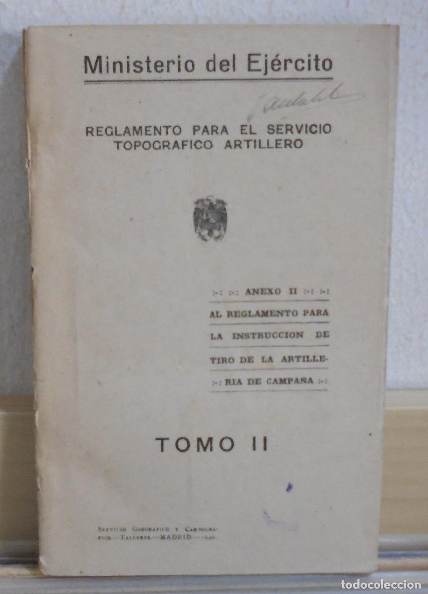 Libros de segunda mano: Anexo II al reglamento para la instrucci&oacute;n de tiro de la artiller&iacute;a de campa&ntilde;a, tomo II