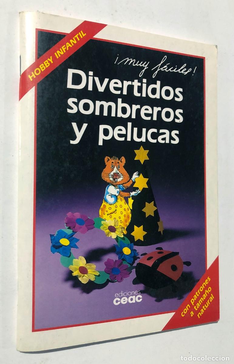 Libros de segunda mano: DIVERTIDOS SOMBREROS Y PELUCAS ( MANUALIDADES ) HOBBY INFANTIL / CEAC / SIN USAR