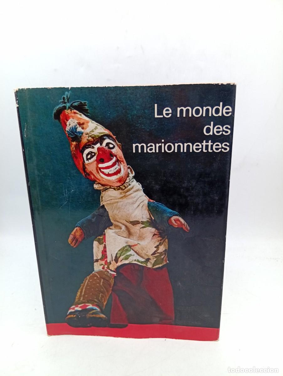 Libros de segunda mano: LE MONDE DES MARIONETTES. RENE SIMMEN. EDITIONS SILVA ZURICH. 1972. PAGS : 119.