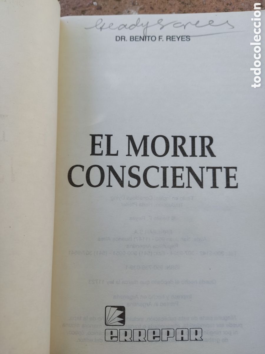 Libros de segunda mano: Libro El morir consciente. Dr. Benito F. Reyes. - Foto 4