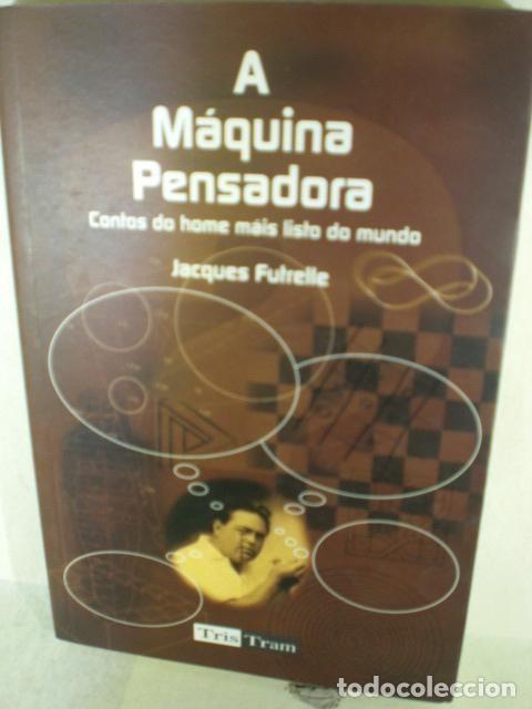 Libros de segunda mano: A Maquina Pensadora - Futrelle, Jacques - Editorial Planeta - 2004