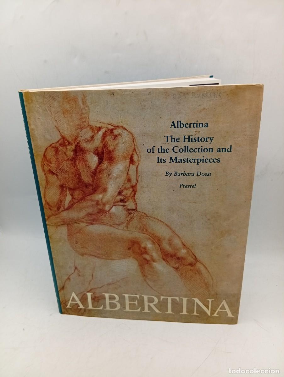 Libros de segunda mano: ALBERTINA. THE HISTORY OF THE COLLECTION. BARBARA DOSSI. 1999. PAGS : 191.
