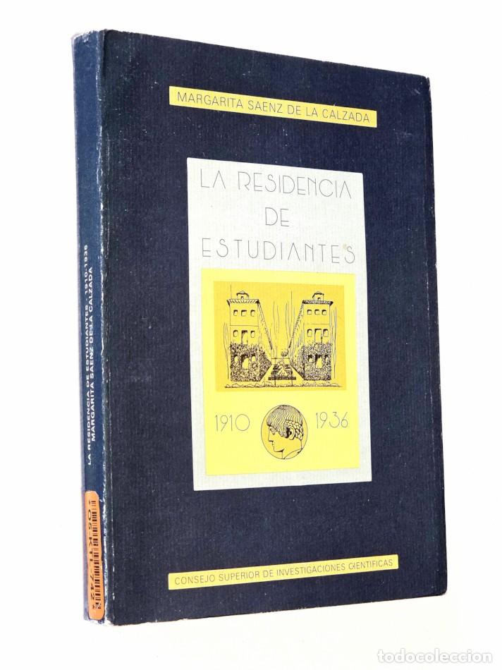 Libros de segunda mano: LA RESIDENCIA DE ESTUDIANTES 1910 - 1936. - SAENZ DE LA CALZADA, Margarita