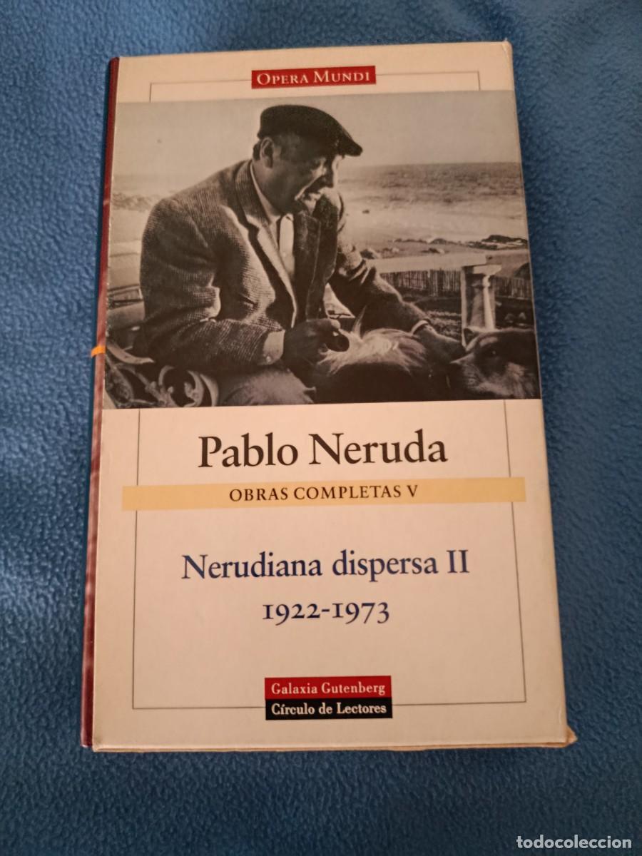 Libros de segunda mano: Pablo Neruda, OBRAS COMPLETAS