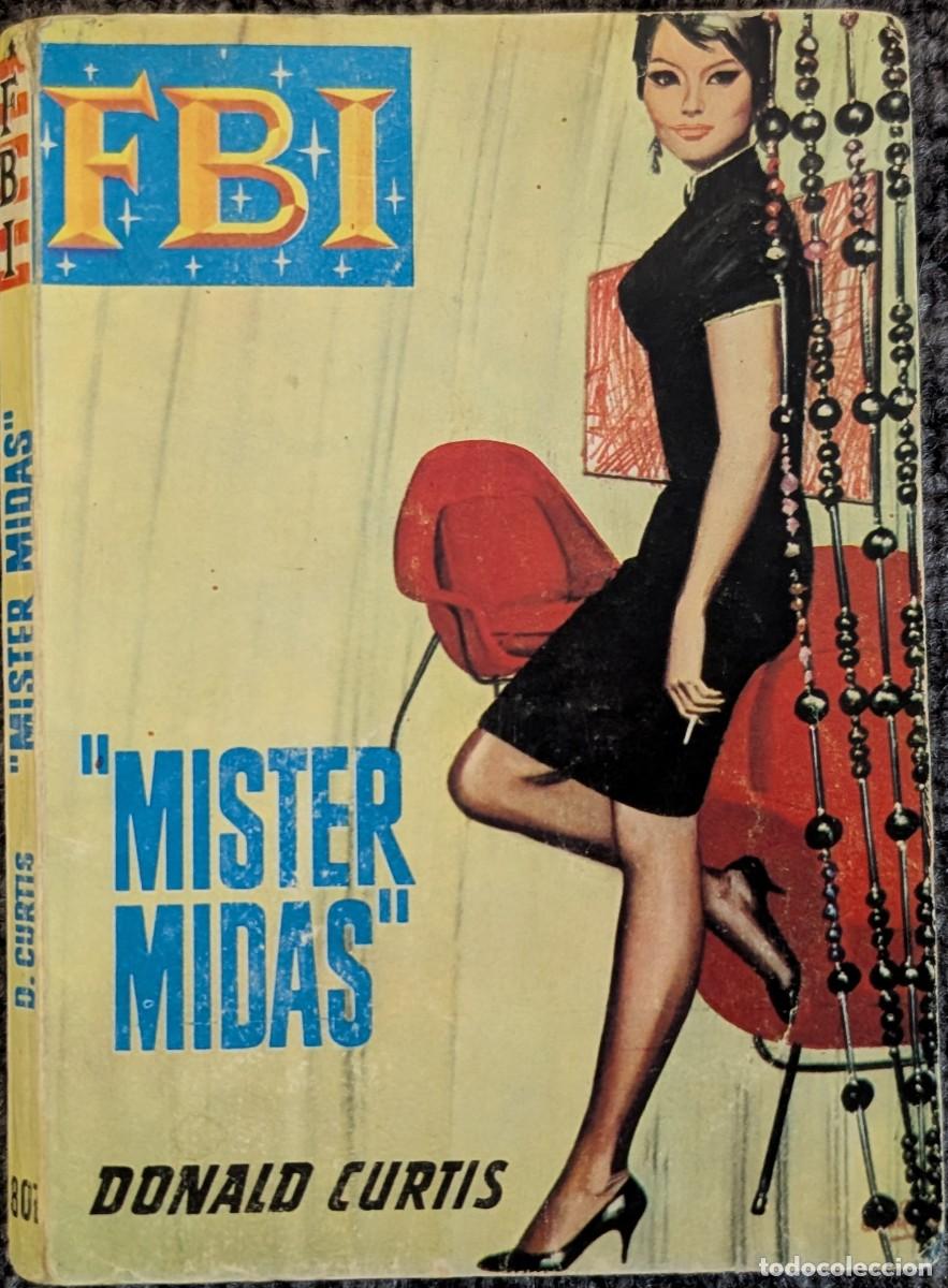 Libros de segunda mano: Mister Midas - Donald Curtis - FBI - Editorial Roll&aacute;n (1966)