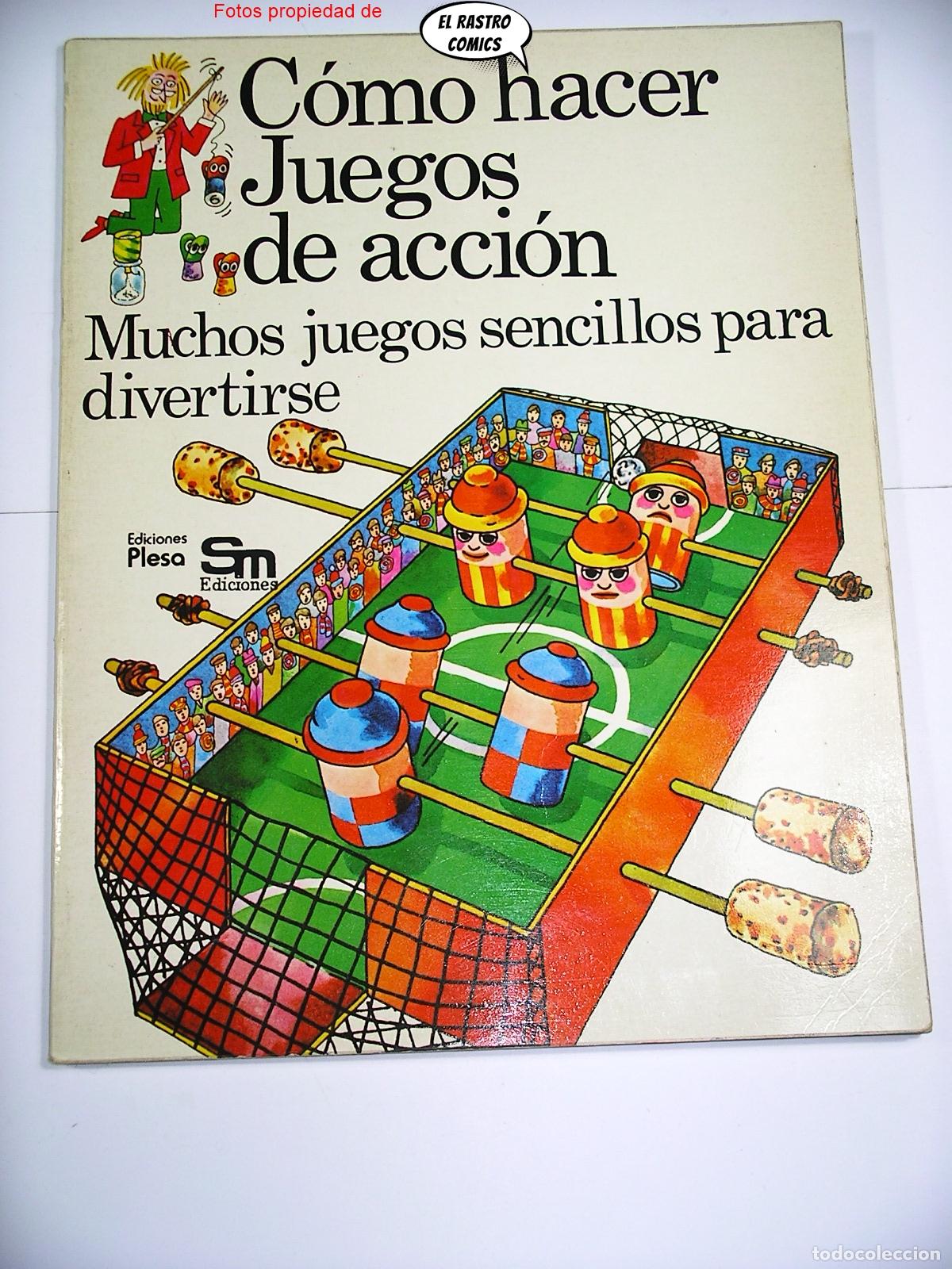 Libros de segunda mano: Como hacer juegos de acci&oacute;n, Muchos juegos sencillos para divertirse, ed. Plesa / SM a&ntilde;o 1976, A7