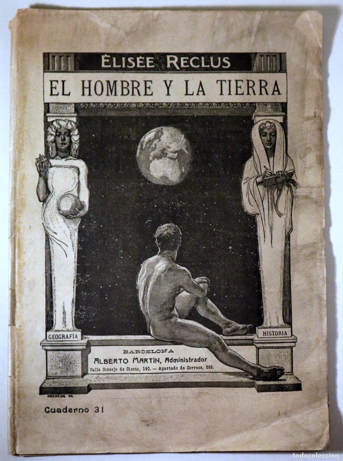 Libros de segunda mano: RECLUS, &Eacute;lis&eacute;e - EL HOMBRE Y LA TIERRA N&ordm; 31 - Barcelona s/f - Ilustrado