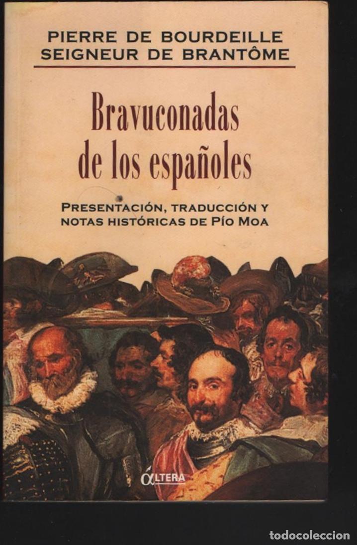 Libros de segunda mano: BRAVUCONADAS DE LOS ESPA&Ntilde;OLES