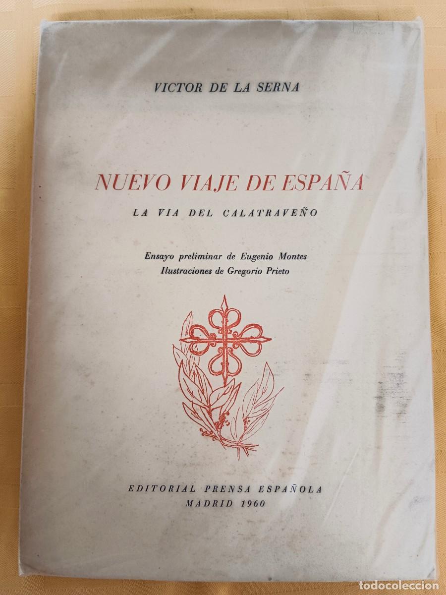 Libros de segunda mano: NUEVO VIAJE DE ESPA&Ntilde;A - LA VIA DEL CALATRAVE&Ntilde;O - Victor de la Serna