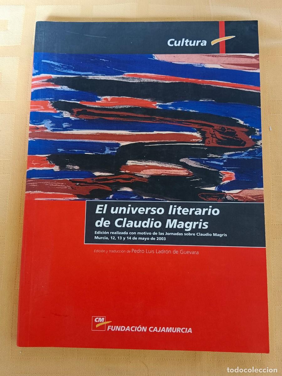 Libri di seconda mano: EL UNIVERSO LITERARIO DE CLAUDIO MAGRIS - Pedro Luis Ladron de Guevara