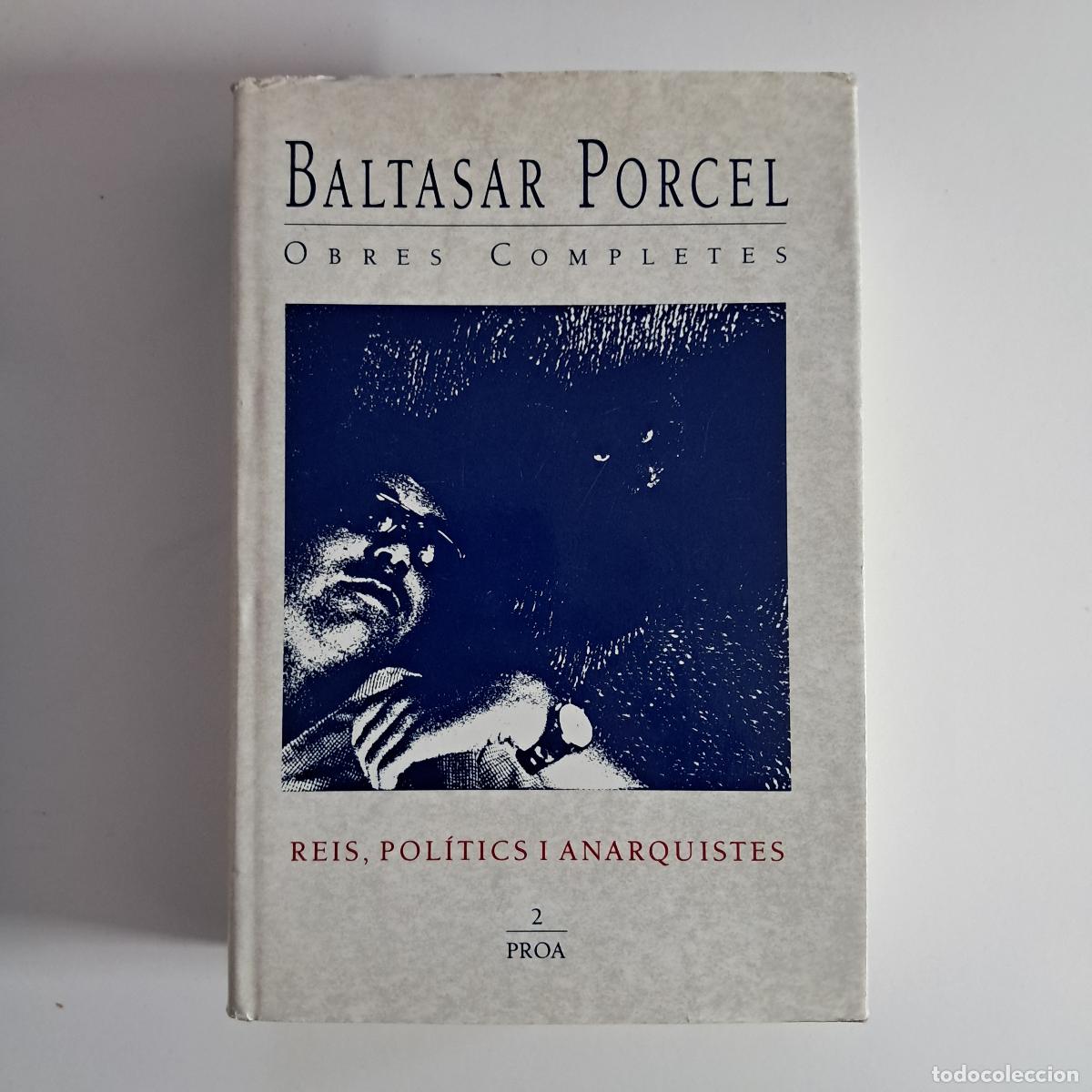 Libros de segunda mano: OBRES COMPLETES. Baltasar Porcel. Proa 1991