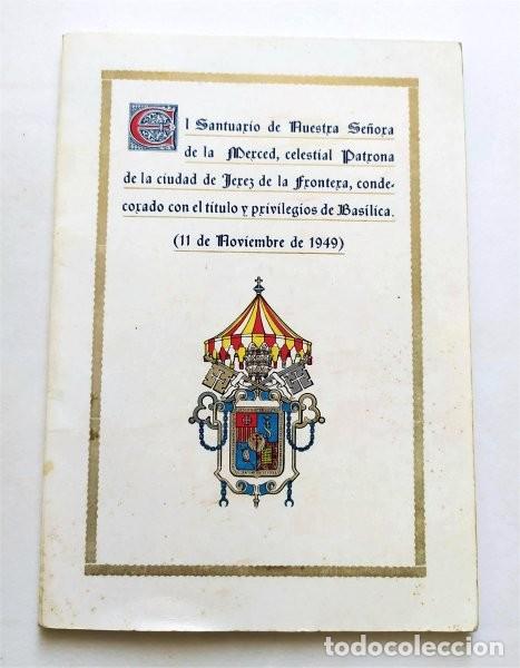 Libros de segunda mano: El santuario de Nuestra Se&ntilde;ora de la Merced, patrona de Jerez de la Frontera (C&aacute;diz) como Bas&iacute;lica