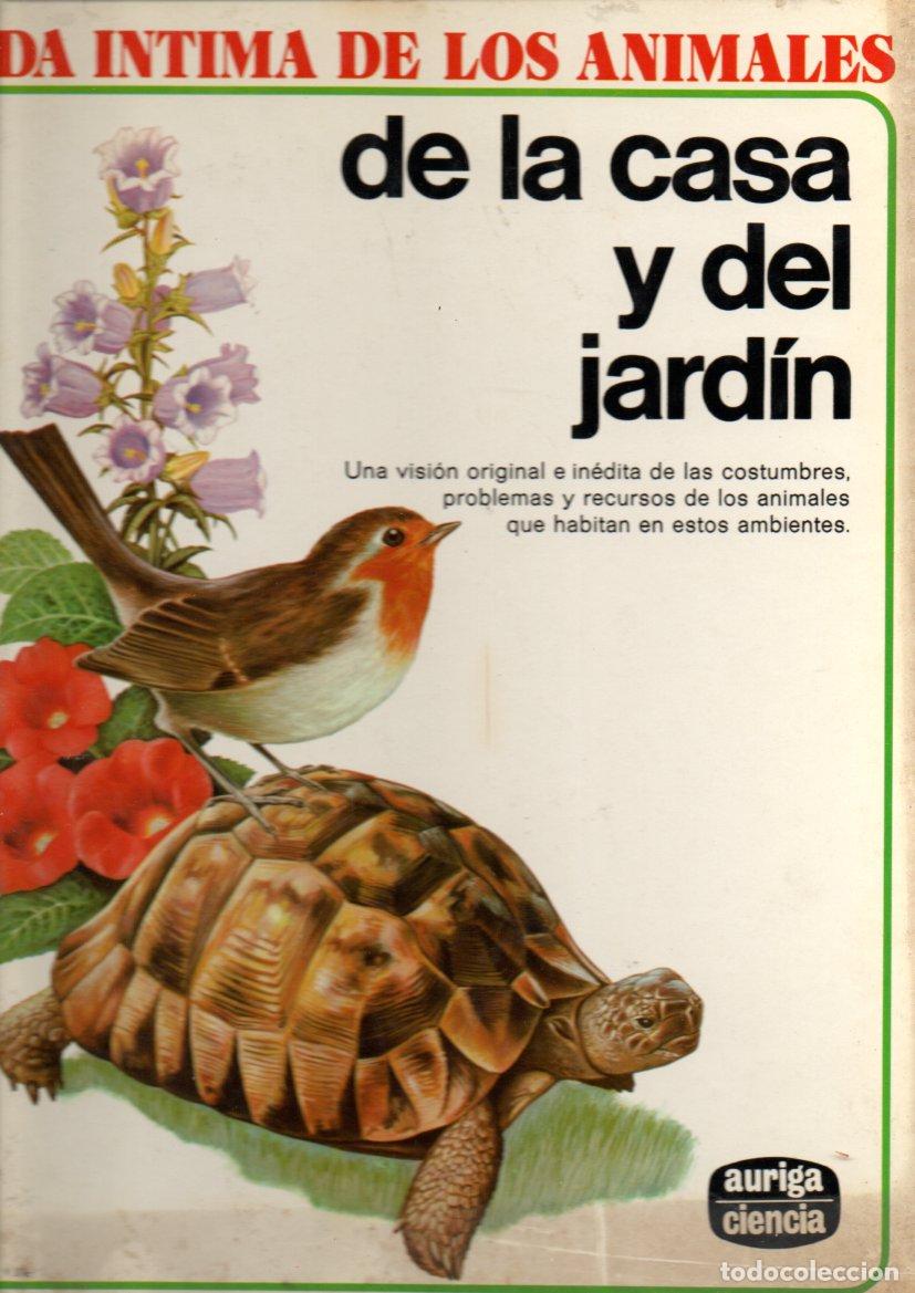 Libros de segunda mano: VIDA INTIMA DE LOS ANIMALES DE LA CASA Y DEL JARD&Iacute;N (AFHA, 1978)