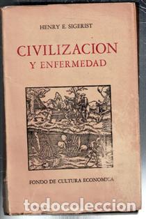 Libros de segunda mano: Civilizaci&oacute;n y enfermedad, Henry E. Sigerist
